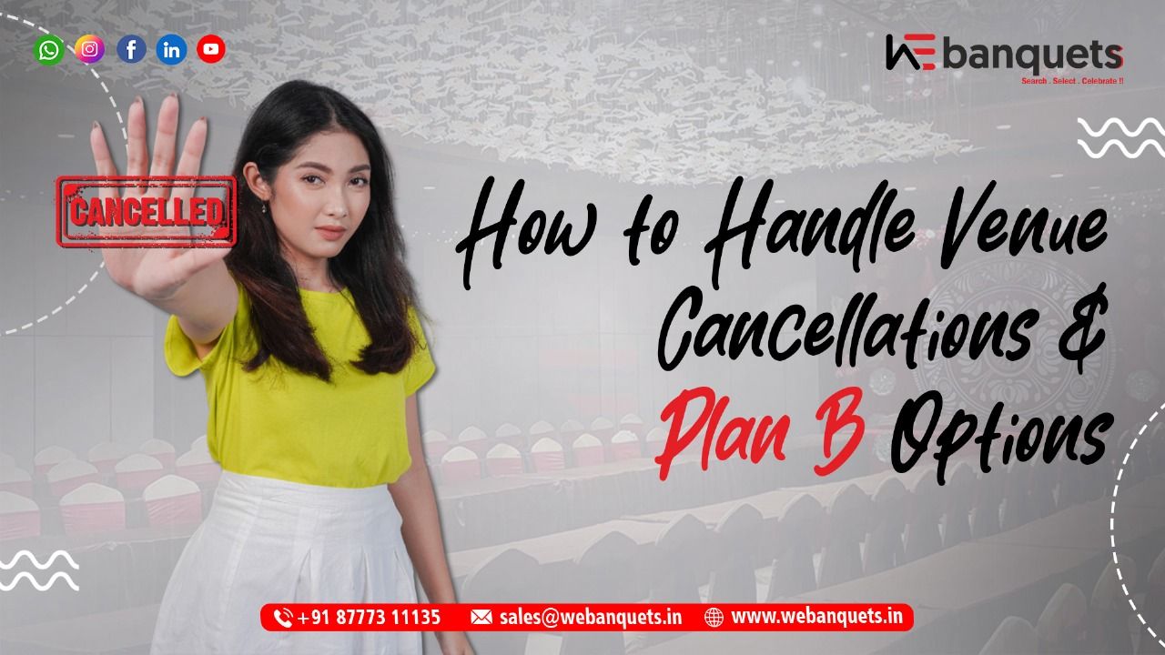How to Handle Venue Cancellations and Plan B Options