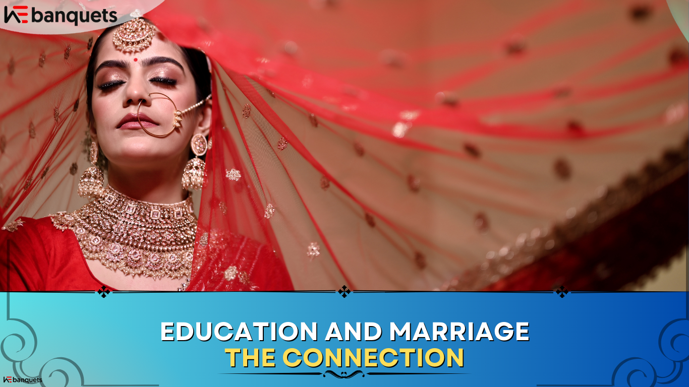 Education and Marriage: The connection