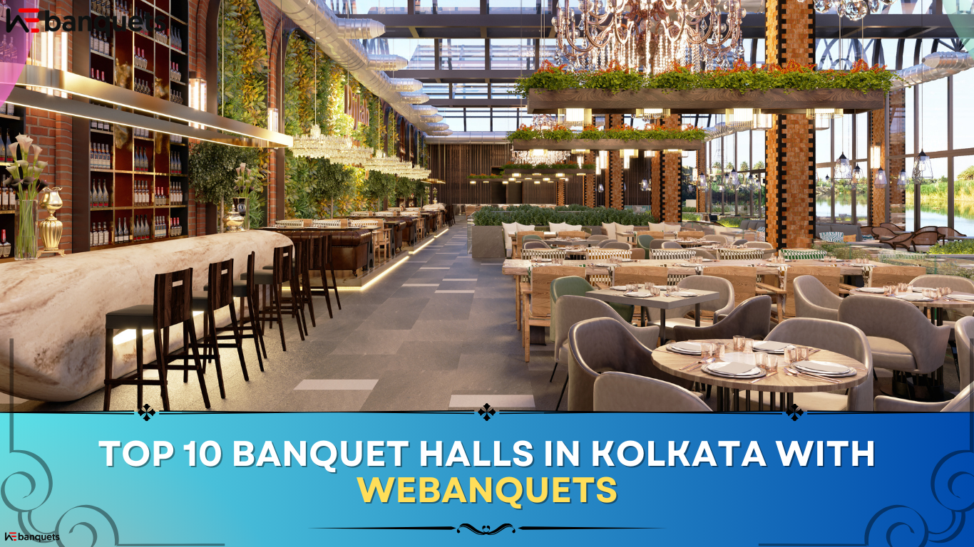 Top 10 Banquet Halls in Kolkata with Webanquets