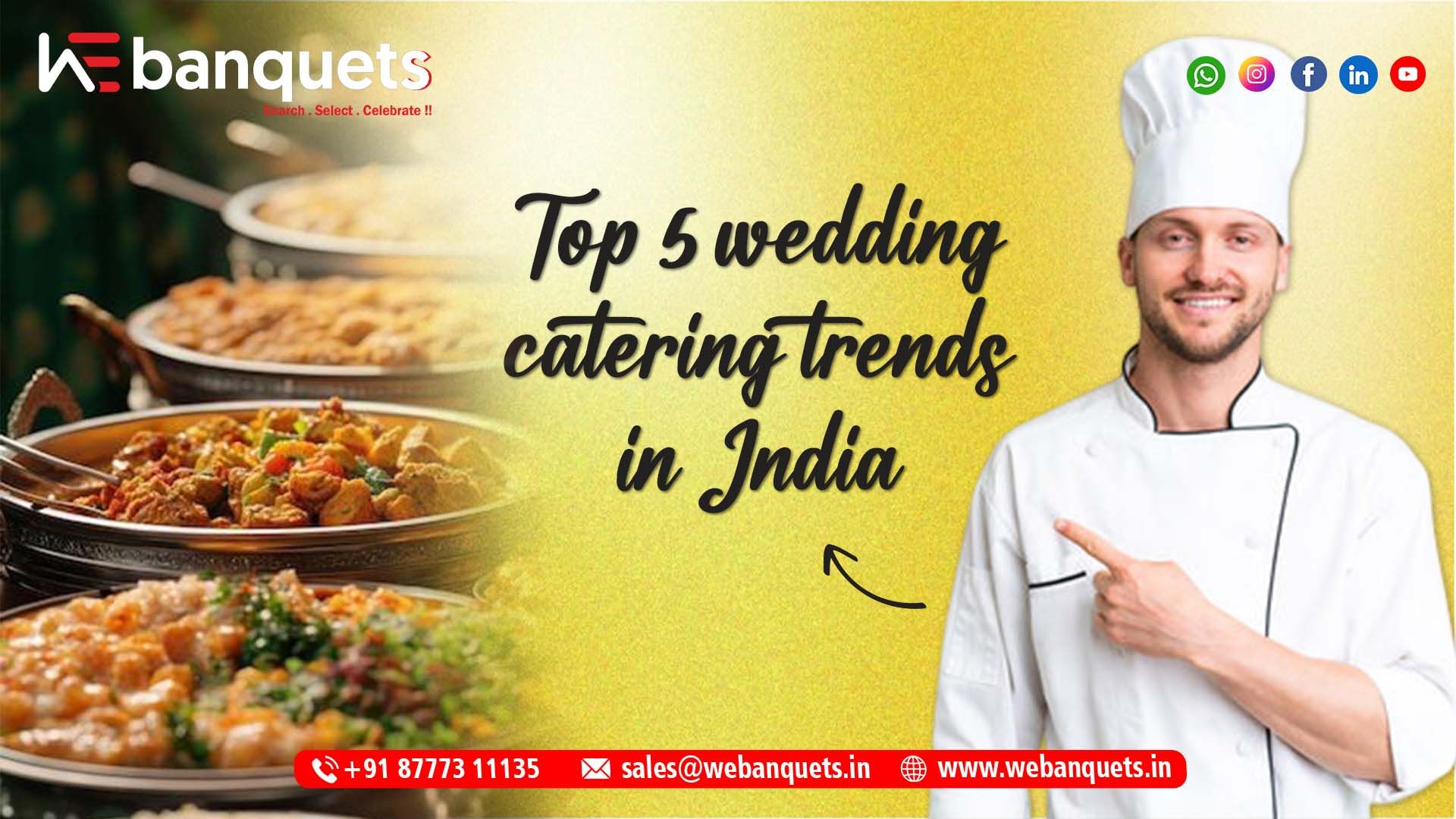 Top 5 Wedding Catering Trends in India  Webanquets Flavour Forecast 2025
