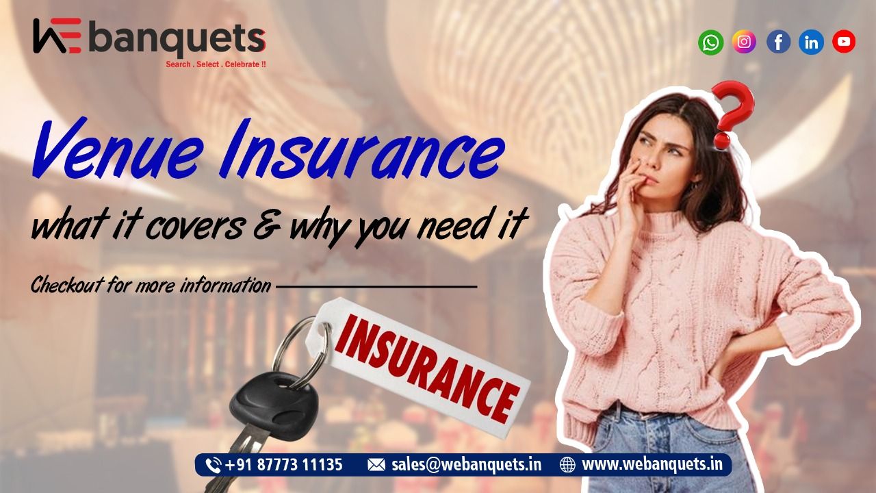 Venue Insurance Coverage and Benefits Explained