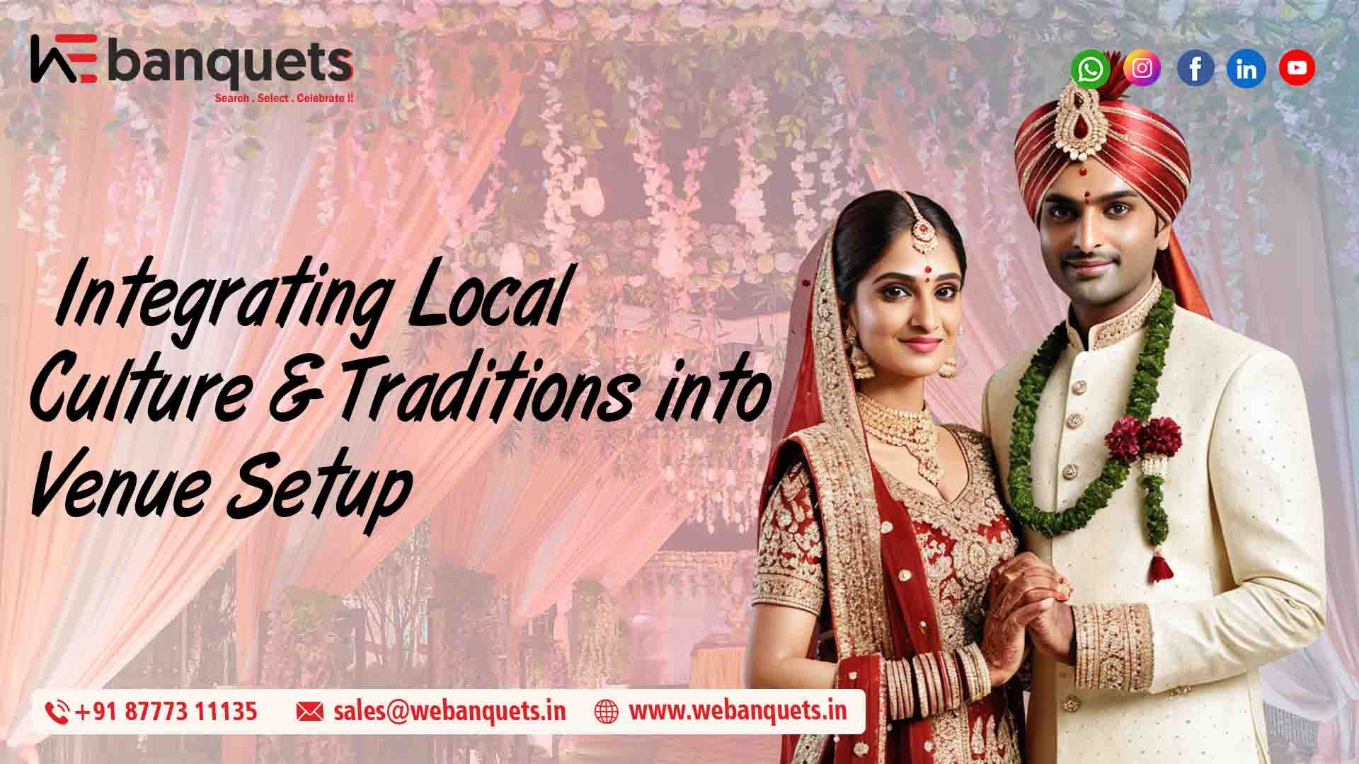 Integrating Local Culture into Venue Setup