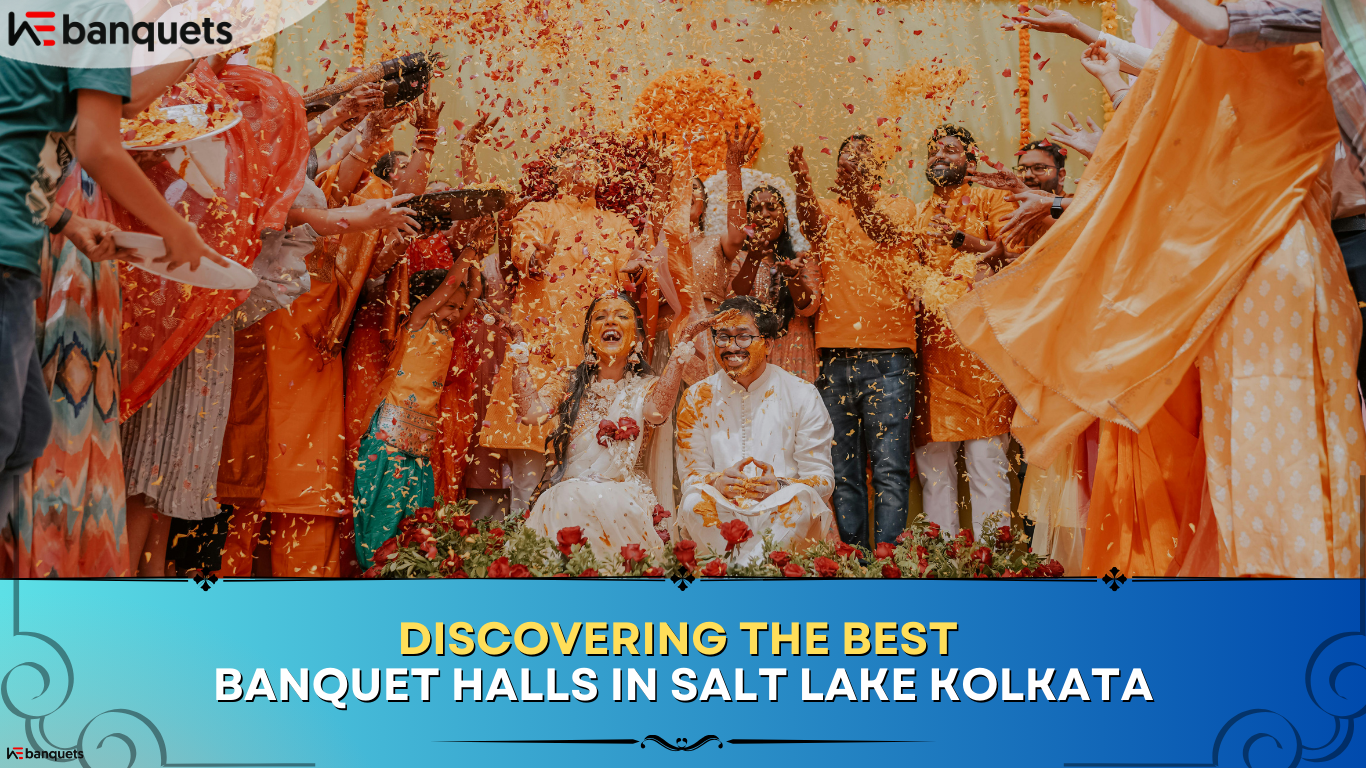 Discovering the Best Banquet Halls in Salt Lake Kolkata