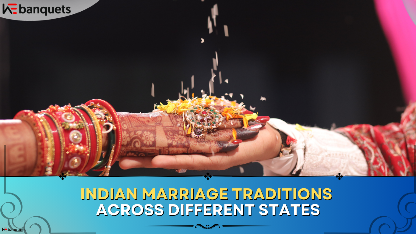 Indian Marriage Traditions Across Different States
