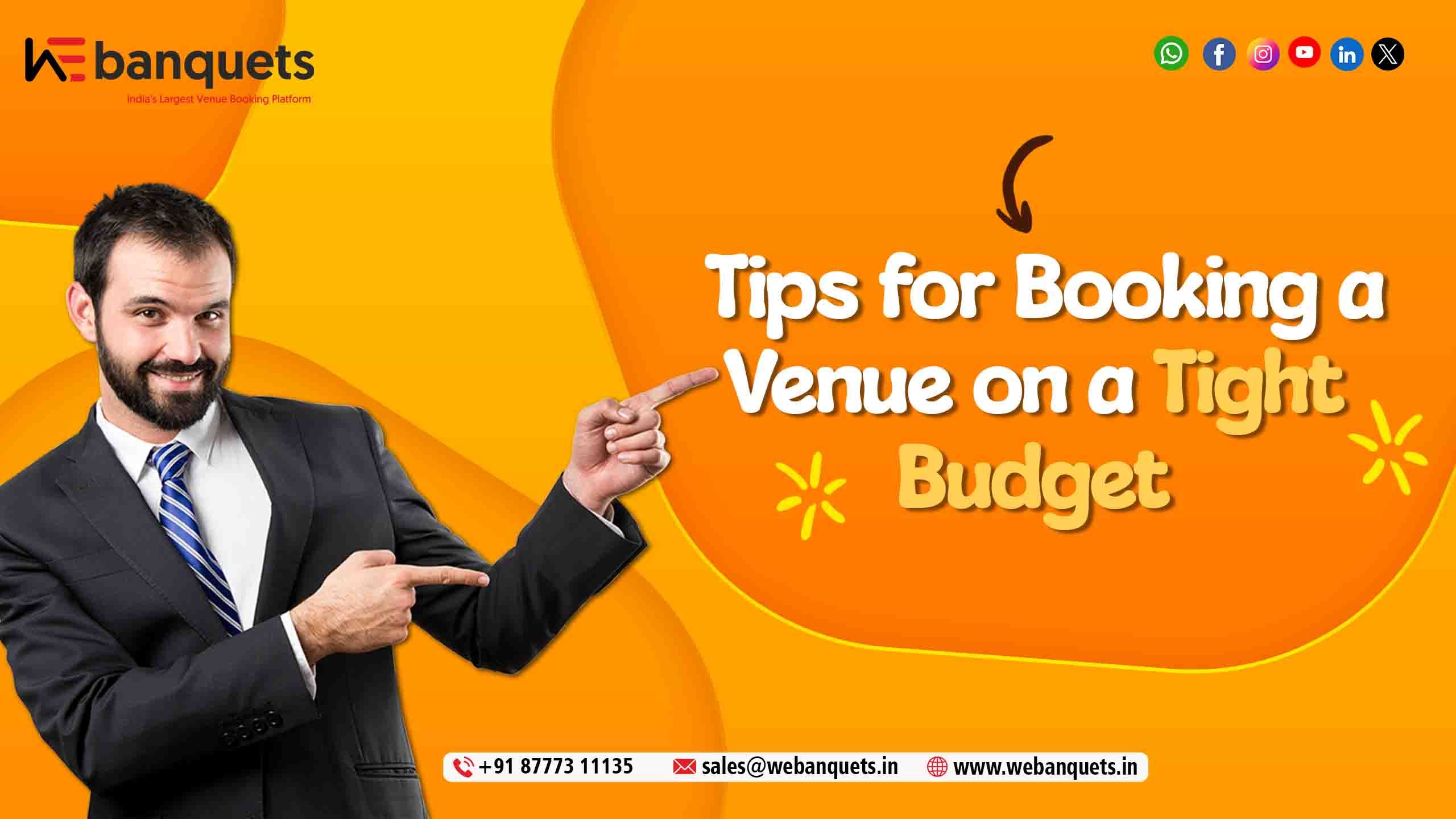 Tips for Booking a Venue on a Tight Budget