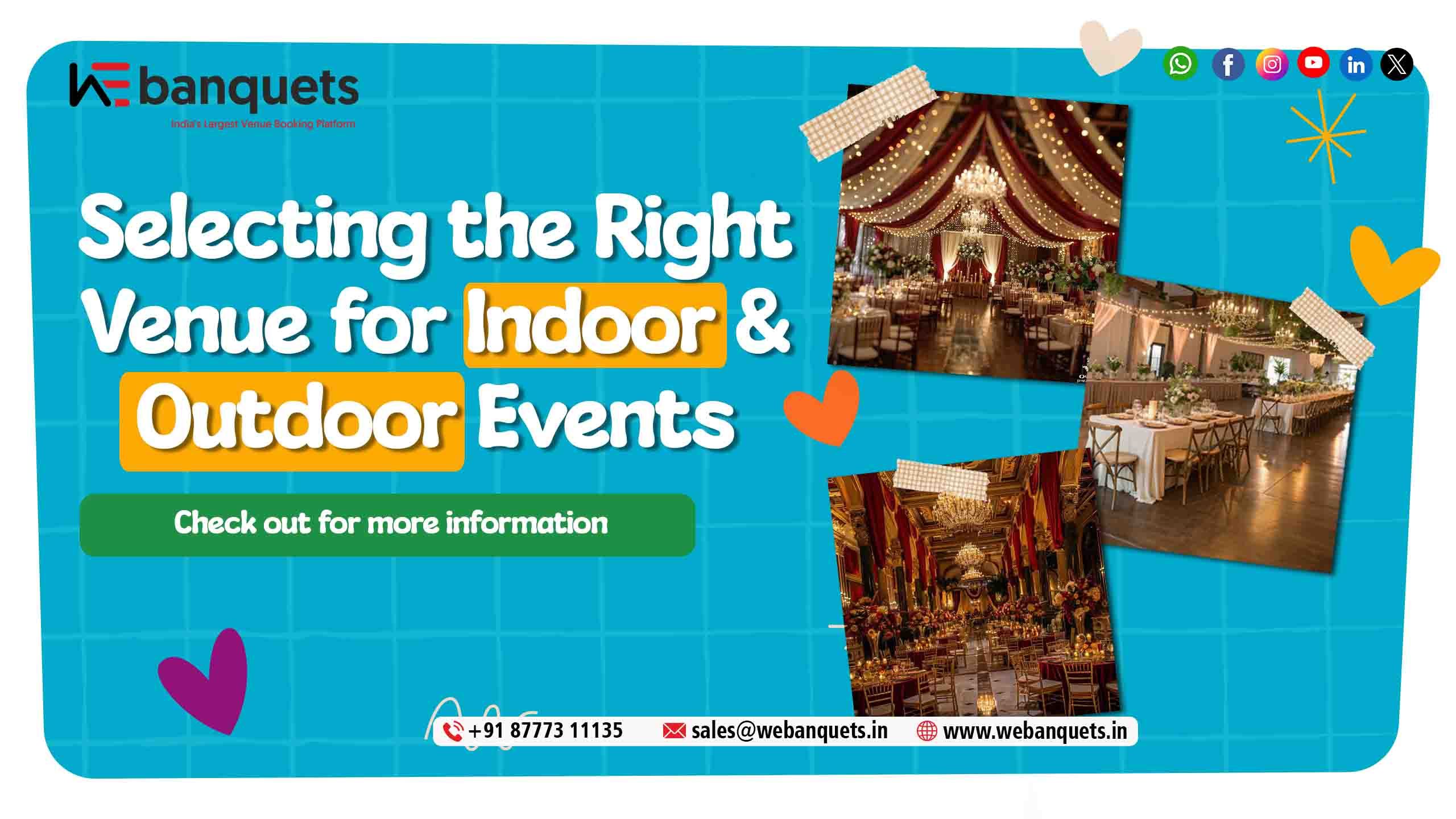 Selecting the Right Venue for Indoor Outdoor Events