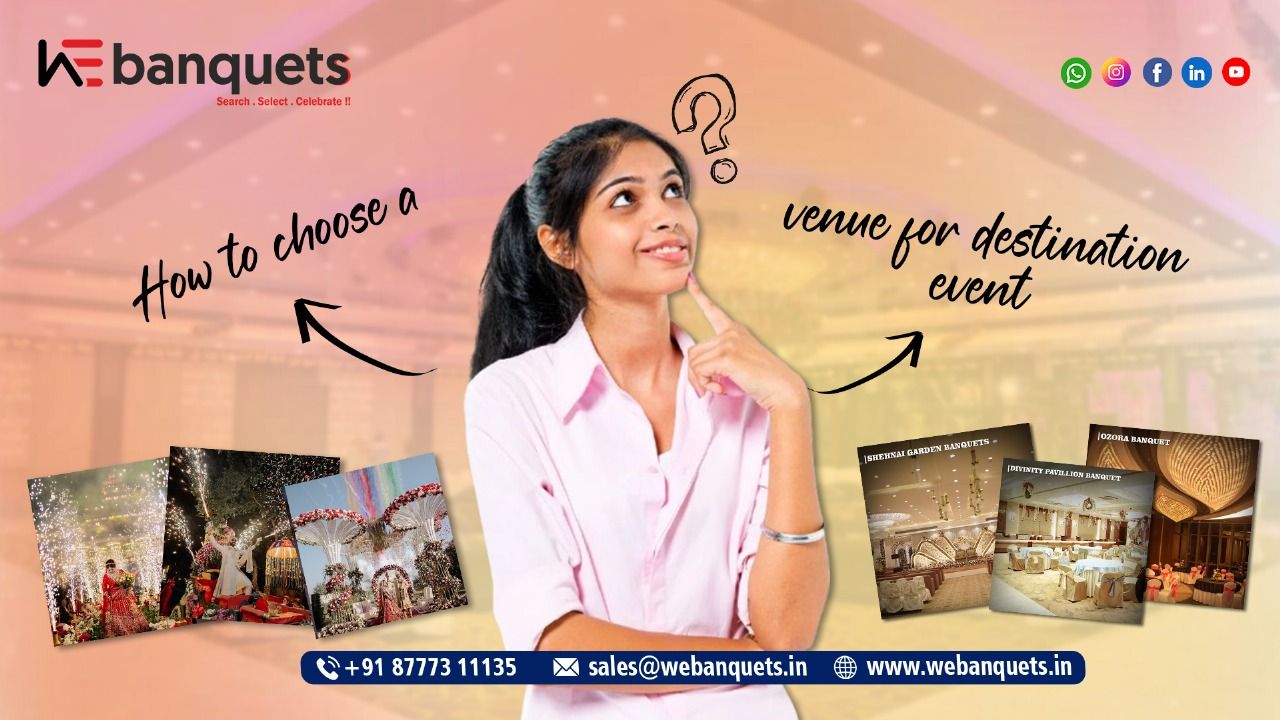 How to Choose a Venue for Destination Events